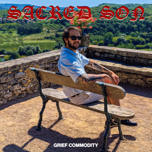 Sacred Son : Grief Commodity Sacred Son : Grief Commodity